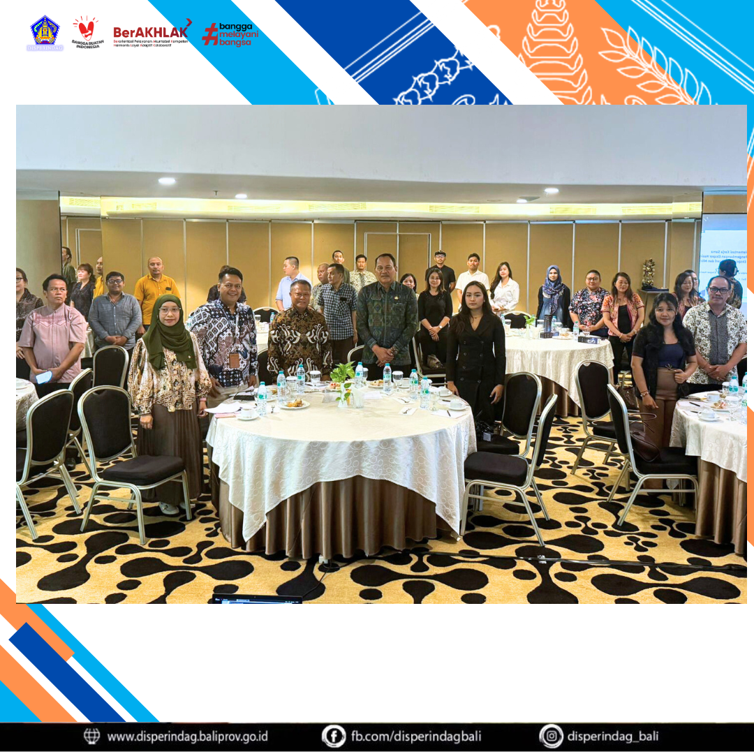 kepala-dinas-perindustrian-dan-perdagangan-provinsi-bali-membuka-secara-resmi-acara-forum-implementasi-kerjasama-ditjen-pen-dengan-lembaga-ekspor-luar-negeri-dan-mitra