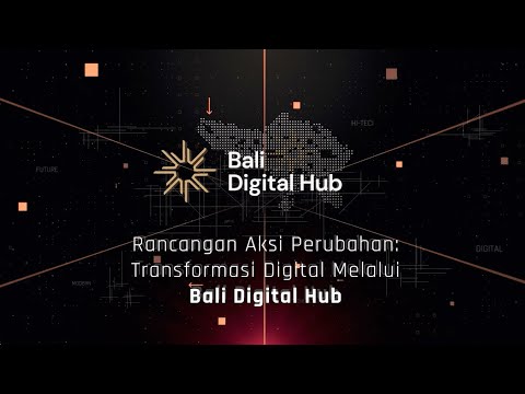 rancangan-aksi-perubahan-transformasi-digital-melalui-bali-digital-hub