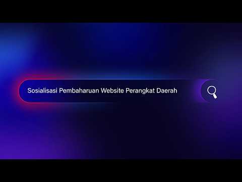 Sosialisasi Pembaharuan Website Perangkat Daerah